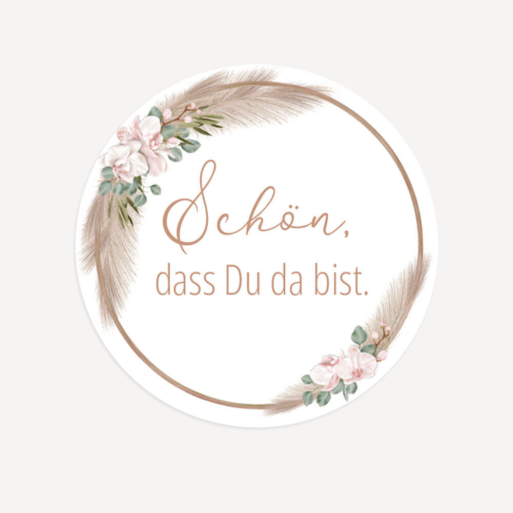 24 x Aufkleber Hochzeit "Boho Pampas" 4 cm Schön, dass Du da bist.