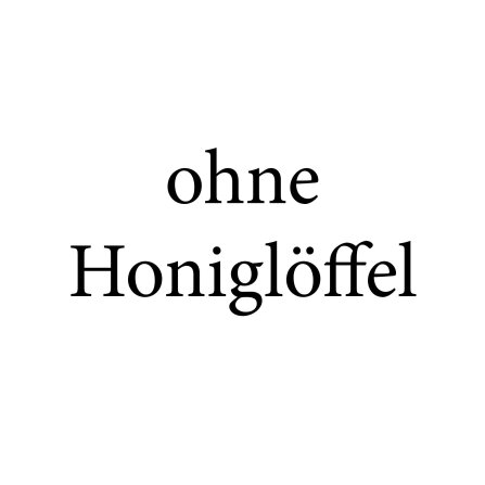 Ohne Honiglöffel